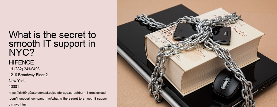 What is the secret to smooth IT support in NYC?