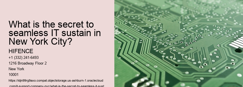 What is the secret to seamless IT sustain in New York City?