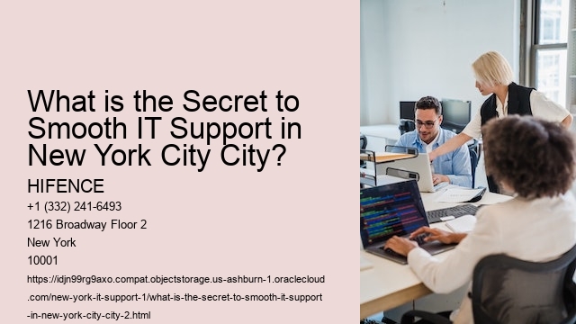 What is the Secret to Smooth IT Support in New York City City?