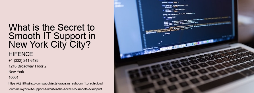 What is the Secret to Smooth IT Support in New York City City?