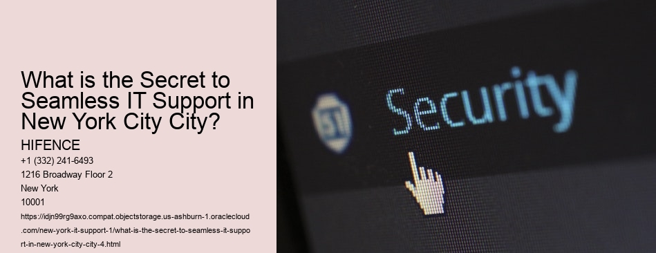 What is the Secret to Seamless IT Support in New York City City?