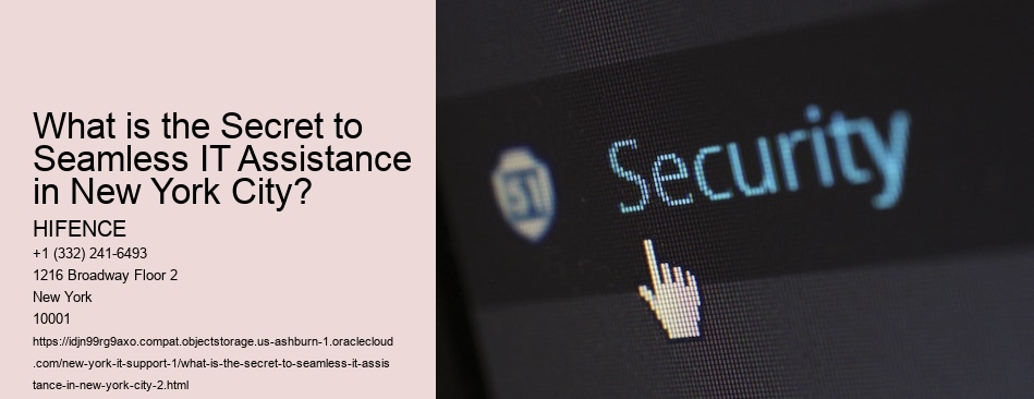 What is the Secret to Seamless IT Assistance in New York City?