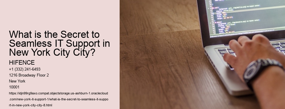 What is the Secret to Seamless IT Support in New York City City?