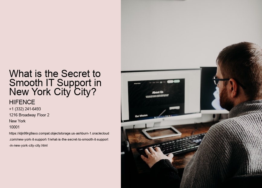 What is the Secret to Smooth IT Support in New York City City?