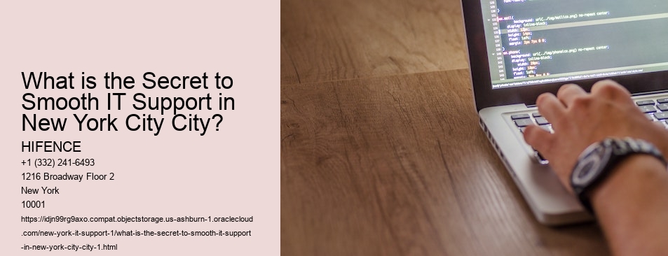 What is the Secret to Smooth IT Support in New York City City?